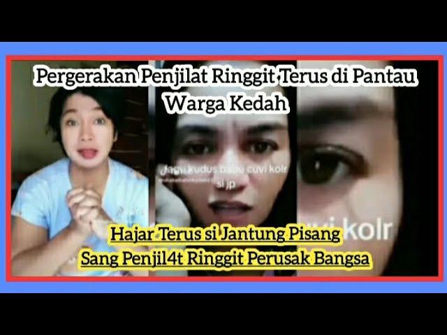 Pergerakan Sang Penjil4t Ringgit Terus di Pantau Warga Kedah.