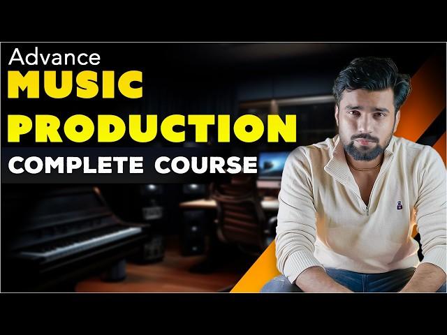 Advance Music Production Course