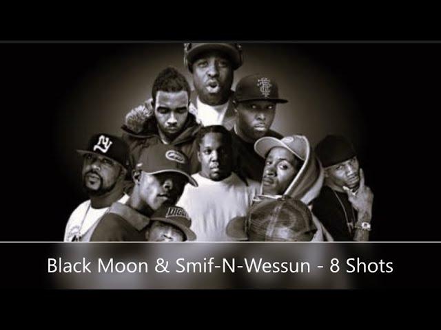 Black Moon & Smif-N-Wessun - 8 Shots (feat. Funkmaster Flex, KRS-One, Mad Lion...)