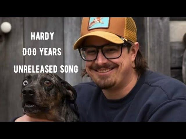 HARDY “DOG YEARS” Unreleased song with lyrics