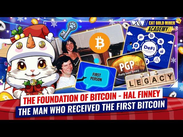 Hal Finney: The Man Who Received the First Bitcoin ️CAT GOLD MINER ACADEMY