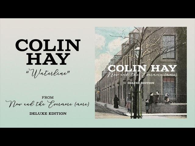 Colin Hay - "Waterline" (Art Track) - Deluxe Edition Bonus Track