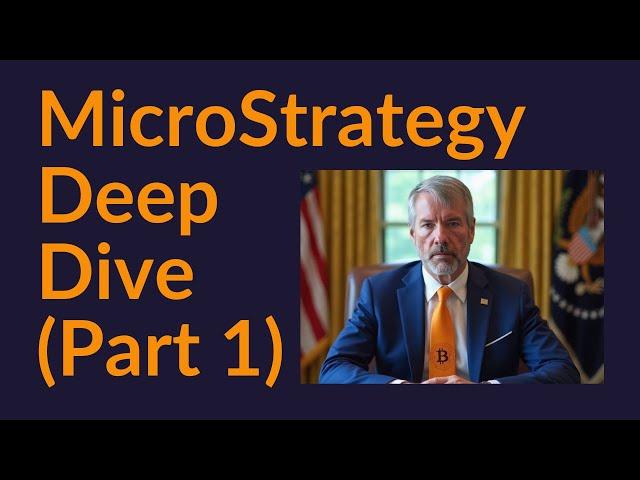 MicroStrategy Deep Dive (Part 1)