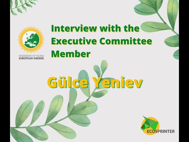 Interview with Gülce Yeniev, FYEG EC