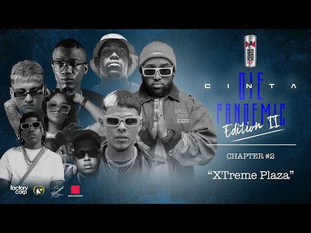 K4G Presenta - OIE CINTA #PandemicEdition “Chapter 2” Xtreme Plaza