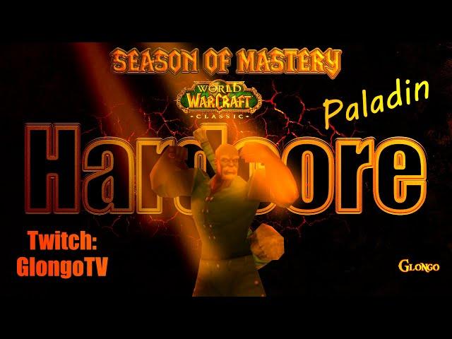 Season of Mastery - Hardcore Soul of Iron Paladin #1