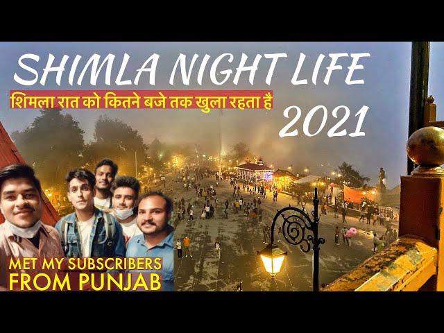 Shimla ki NIGHT Life | I met My Subscribers  from PUNJAB️ | Latest Weather