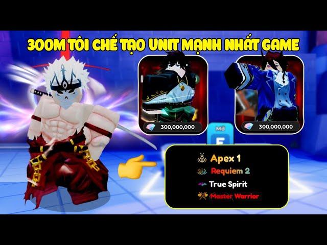 (Roblox) Ảo Game "Dùng 300M Tôi Săn Lùng Và Chế Tạo UNIT Mạnh Nhất Chà Bá" Trong Anime Defenders