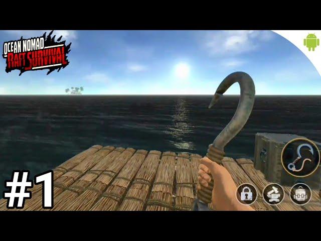 Game Raft Android - Raft Survival: Ocean Nomad - Gameplay Walkthrough Android/iOS | Part 1