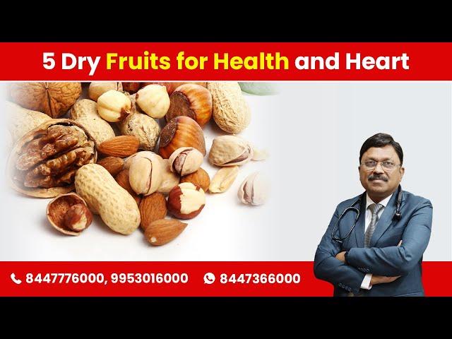 5 Dry Fruits for Health and Heart | Dr. Bimal Chhajer | SAAOL