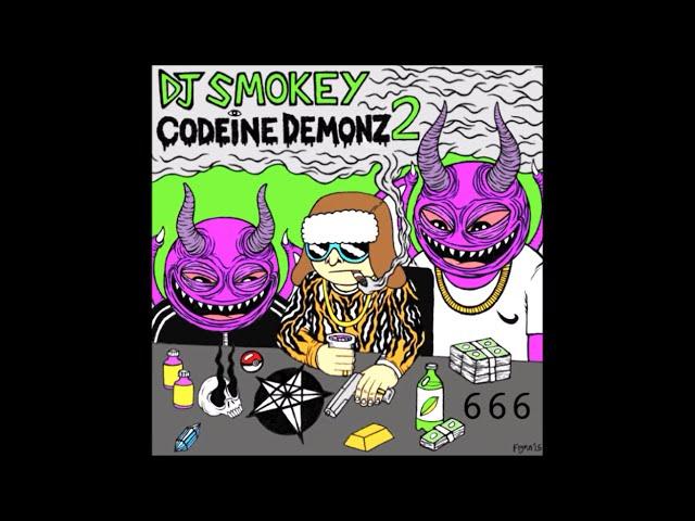 DJ Smokey - Codeine Demonz Vol 2 (Full Mixtape) @djsmokey666