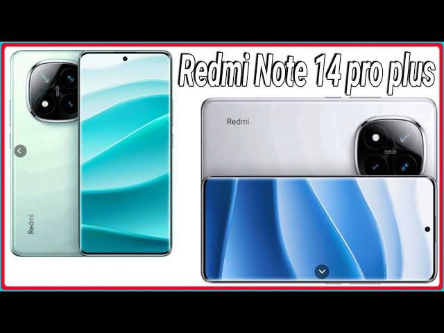 Redmi Note 14 pro plus ALL DETAILS Review #realme #oppo #unboxing