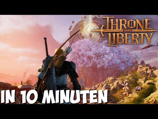 Throne and Liberty in 10 Minuten!