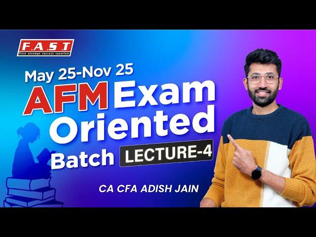 AFM Exam Oriented Batch | Lecture 4 - Equity & Business Valuation | CA Final