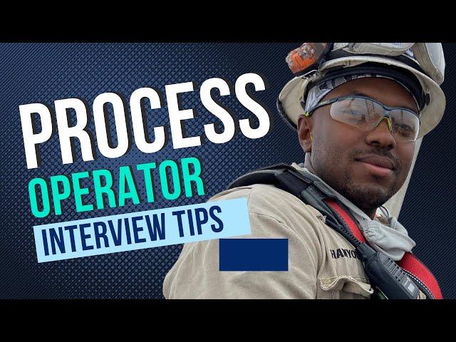 The Ultimate Guide to Succeeding in Process Operator Interviews