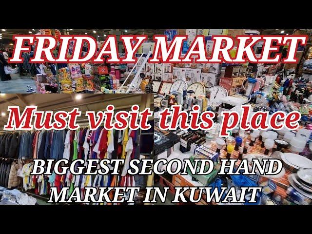 FRIDAY MARKET ( SOUQ JUMA ) | biggest second hand market in Kuwait  #fridaymarket