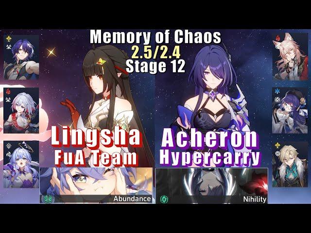 E0 Lingsha FuA Team & E0 Acheron Hypercarry | Memory of Chaos 12 2.5/2.4 3 Stars | Star Rail