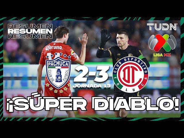 Resumen y goles | Pachuca 2-3 Toluca | CL2024 - Liga Mx J13 | TUDN