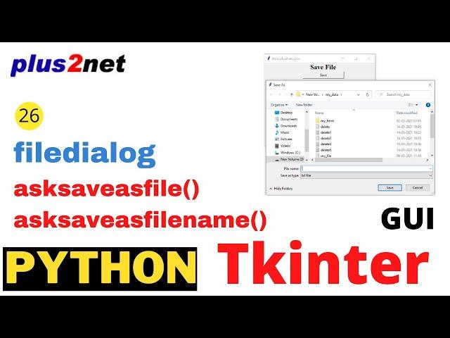 Displaying save as file browser to Save  file in Tkinter window using filedialog asksaveasfilename