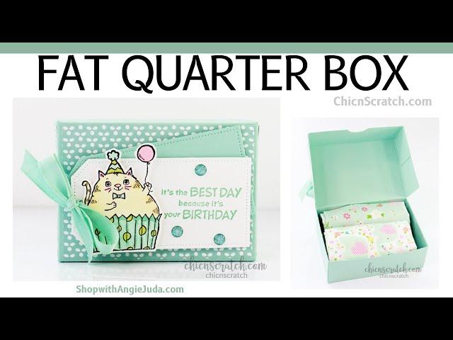 Fat Quarter Box