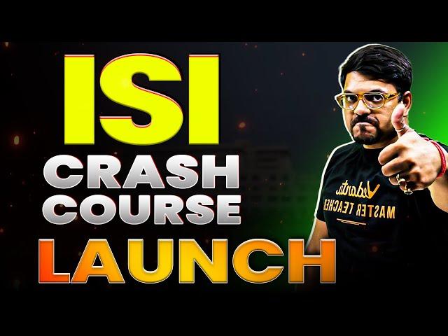 ISI 2025 CRASH COURSE Launch| ISI 2025 | Link in Description | Harsh Sir