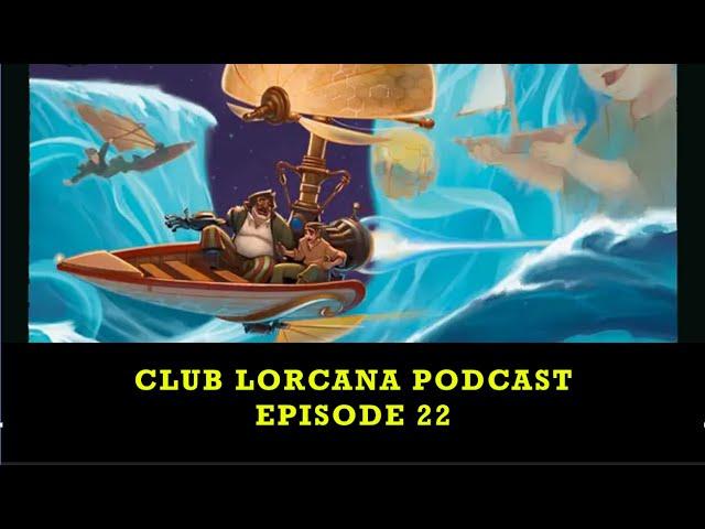 RANK 1 ON LORCANITO | Episode 22 | Club Lorcana Podcast