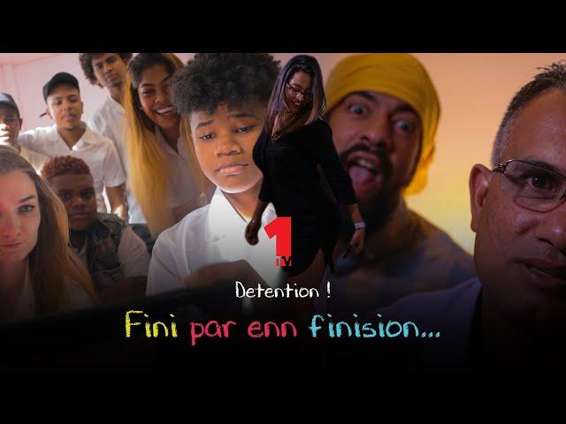 Detention Ep8 - Fini Par Enn Finision