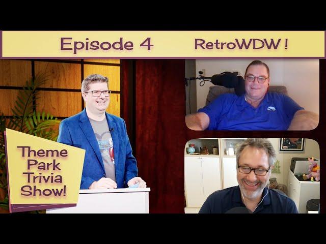 Theme Park Trivia Show Episode 4 RetroWDW Showdown!