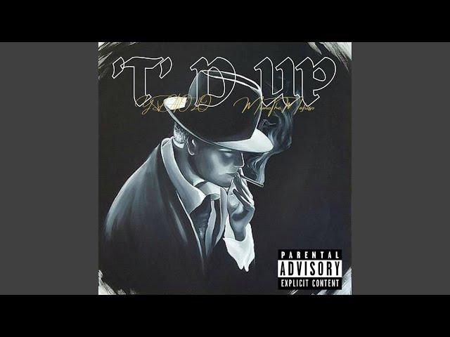 T'd Up (feat. MemoTheMafioso)