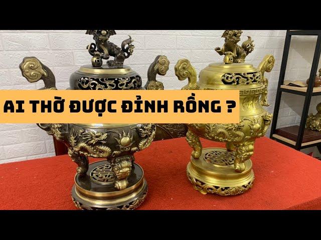 Ai thờ được đỉnh rồng??, 0339.737.519 Ngọc Anh Đồng Mỹ Nghệ