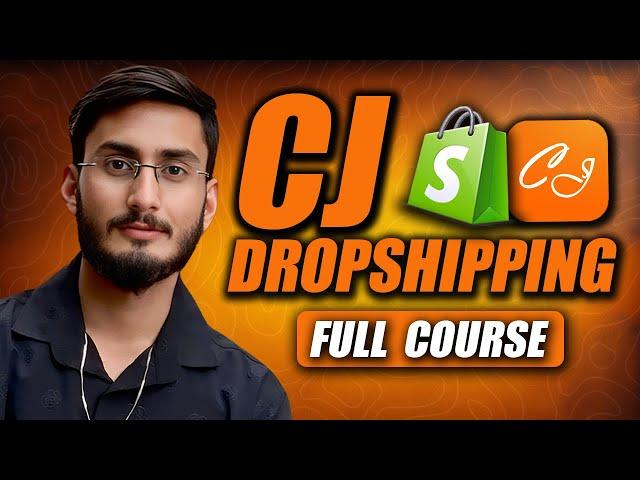 Cj Dropshipping Full Course | Cj Dropshipping Tutorial For Beginners