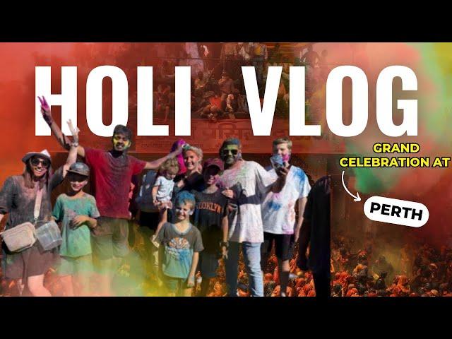 Celebrating HOLI  first time in Australia 