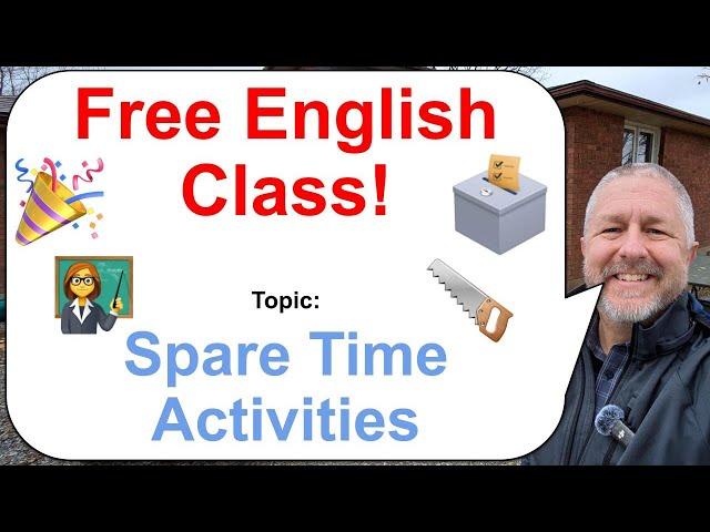 Let's Learn English! Topic: Spare Time Activities! ‍️