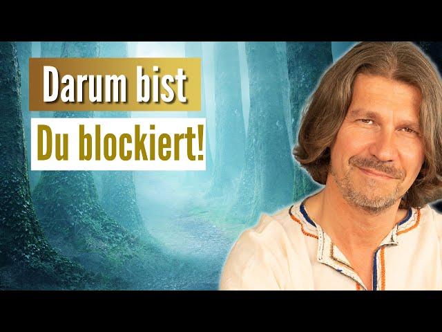 Das blockiert Deine spirituelle Entwicklung!