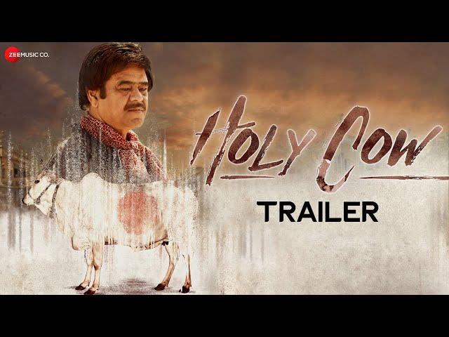 Holy Cow - Official Trailer | Sanjay Mishra, Sadiya Siddiqui, Tigmanshu Dhulia, Mukesh Bhatt