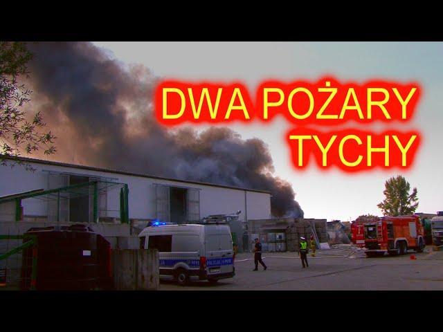 Dwa groźne pożary w Tychach w odstępie kilkunastu godzin; 15.08.24r. Przypadek czy ruska prowokacja?