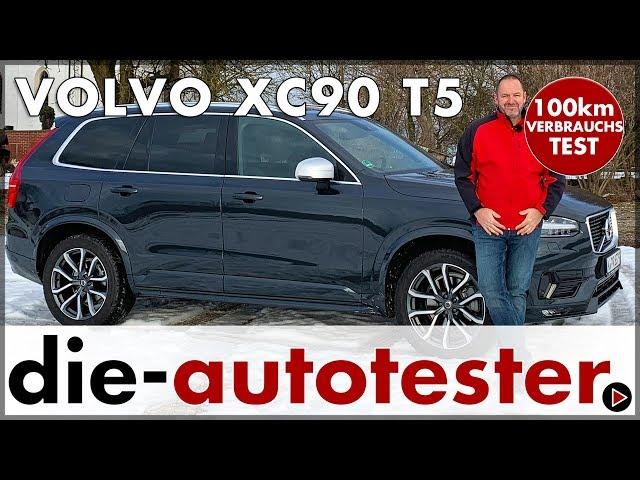 VOLVO XC90 T5 AWD R-Design 184 kW (250 PS) - 100 km Verbrauch Test Probefahrt Review 2019 Deutsch