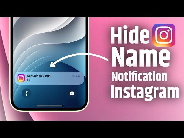 How To Hide Name On Instagram Notifications On iPhone | Hide Name Notification Isntagram On iPhone |