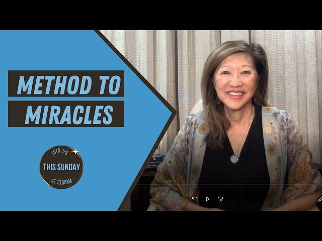Method to Miracles by Rev. Kirti Cesaratto