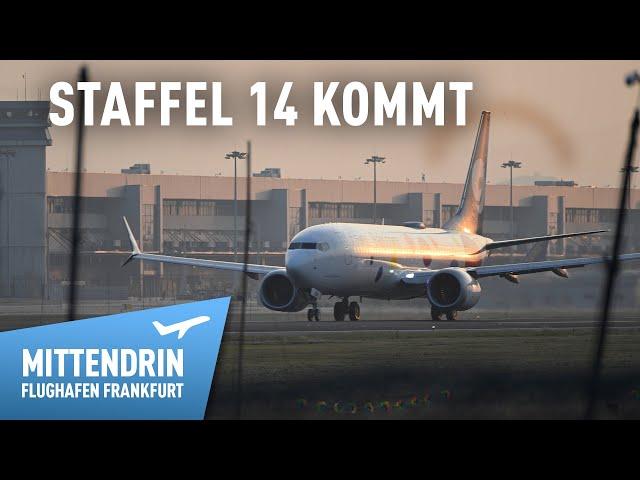 Staffel 14 kommt! | Mittendrin - Flughafen Frankfurt | Trailer