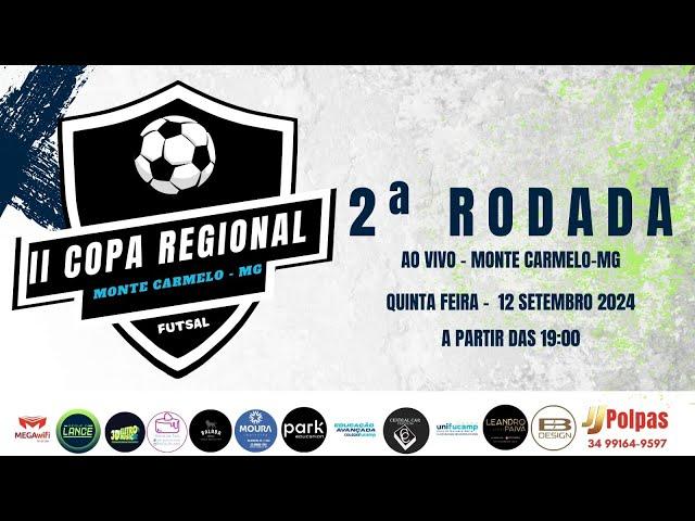 2º COPA REGIONAL | 2ª RODADA | AO VIVO