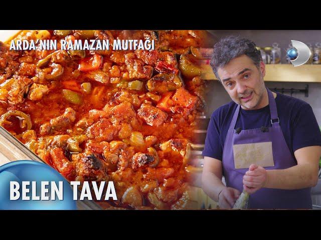 Belen Tava  | Arda'nın Ramazan Mutfağı 125. Bölüm