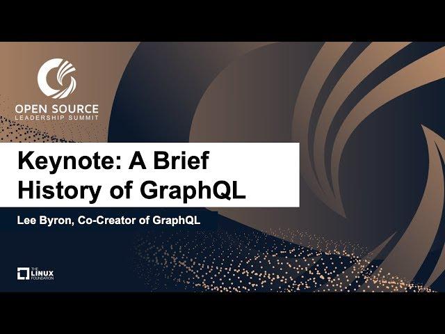 Keynote: A Brief History of GraphQL - Lee Byron, Co-Creator of GraphQL