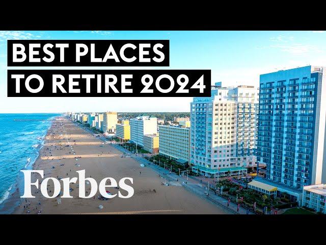 5 Of The Best Places To Retire In America In 2024