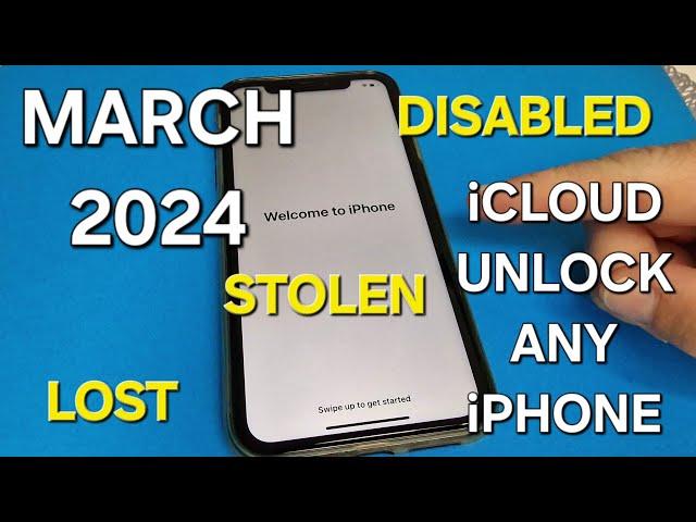 March 2024 iCloud Unlock Any iPhone iOS Lost/Stolen/Disabled️