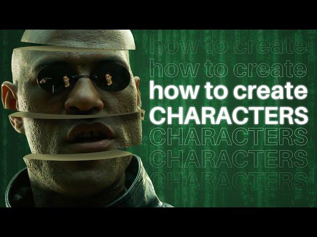 How to Create Characters