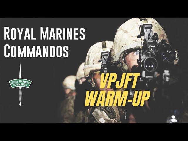 Royal Marines PJFT Warm Up