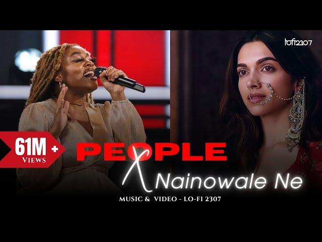 People X Nainowale Ne (Mashup) | Neeti Mohan & Libianca | Lo-fi 2307 | Latest Instagram Viral