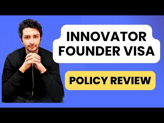 Innovator Founder Visa | Policy Analysis & Review