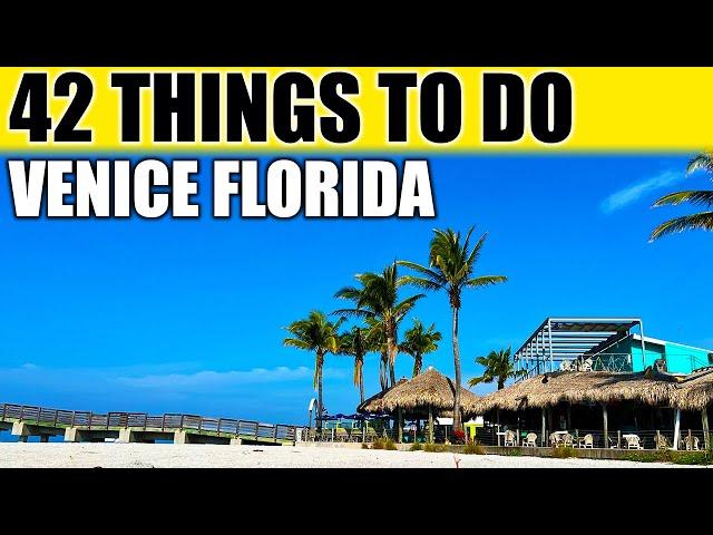 Venice Florida: 42 Things To Do